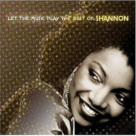 Shannon ‎– Let The Music Play - The Best Of Shannon (CD)