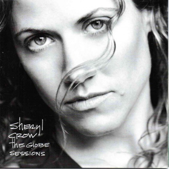 Sheryl Crow ‎– The Globe Sessions (CD)