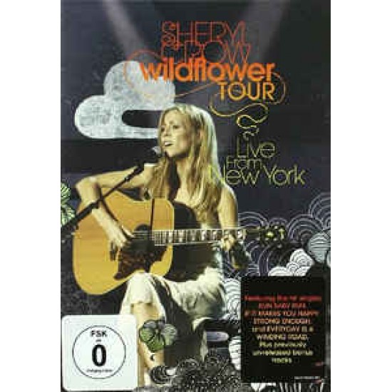 Sheryl Crow ‎– Wildflower Tour - Live In New York (DVD)