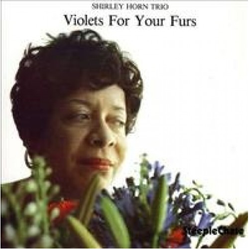 Shirley Horn Trio ‎– Violets For Your Furs (Vinyl)