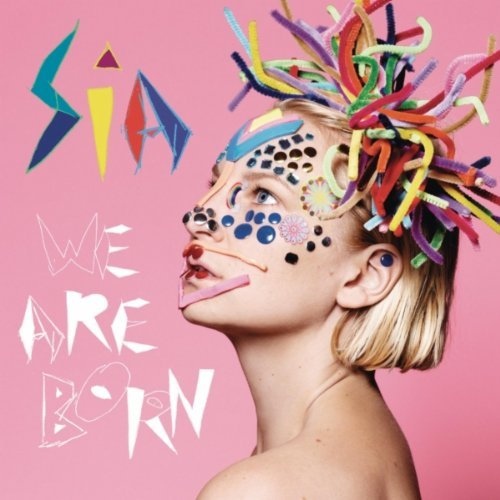 Sia ‎– We Are Born (Vinyl)