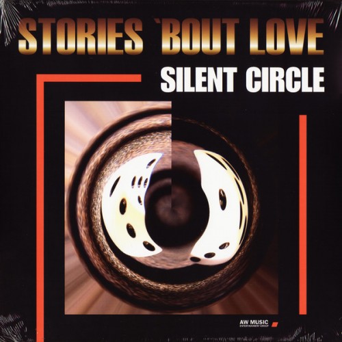 Silent Circle ‎– Stories ‘Bout Love (Vinyl)