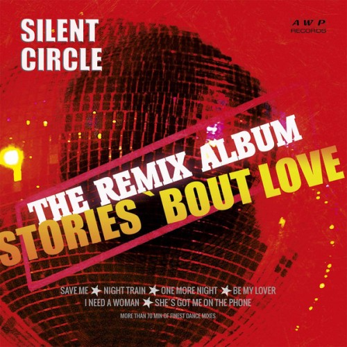 Silent Circle - Stories 'Bout Love (The Remix Album) (Vinyl)