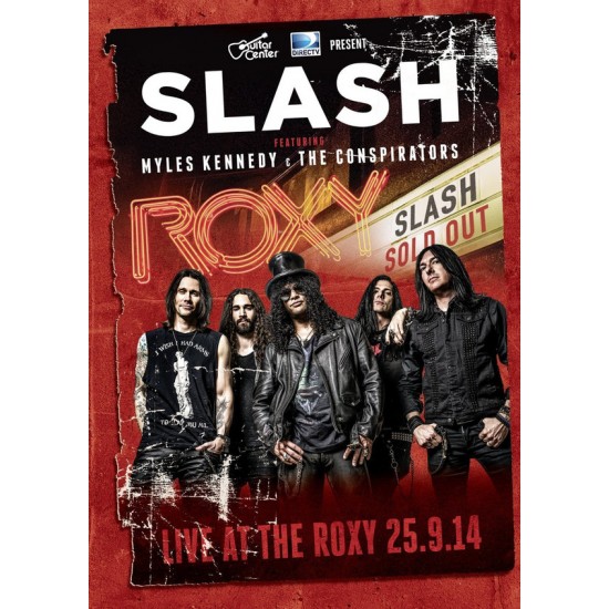 Slash, Myles Kennedy, The Conspirators ‎– Live At The Roxy 25.9.14 (Blu-ray)