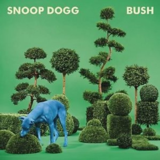 Snoop Dogg - Bush (Vinyl)