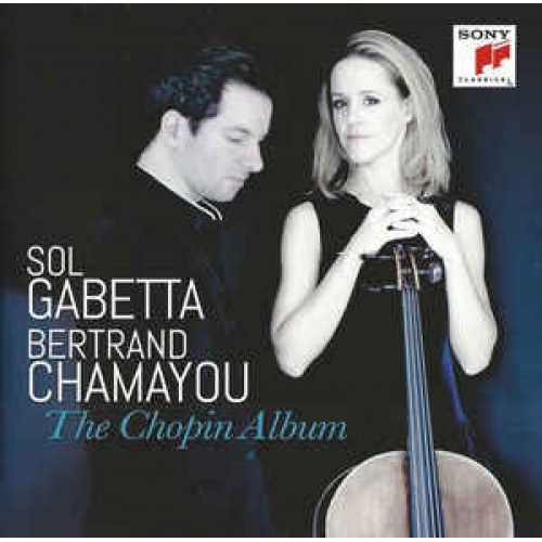 Sol Gabetta & Bertrand Chamayou ‎– The Chopin Album (CD)