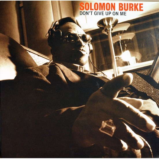 Solomon Burke ‎– Don't Give Up On Me (Vinyl)