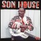 Son House - Forever On My Mind (Vinyl)