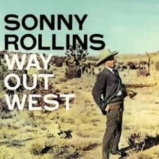 Sonny Rollins - Way Out West (Vinyl)