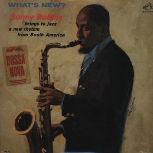 Sonny Rollins ‎– What's New (Vinyl)