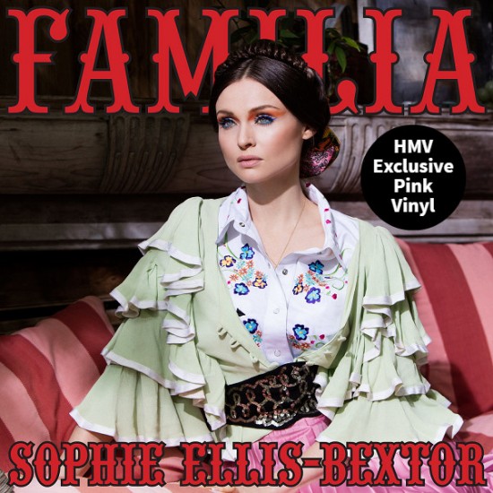 Sophie Ellis-Bextor - Familia (Vinyl)