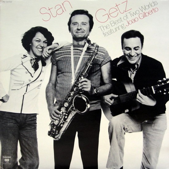 Stan Getz Featuring Joao Gilberto ‎– The Best Of Two Worlds (Vinyl)