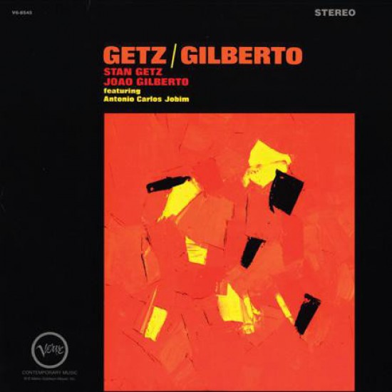 Stan Getz / João Gilberto & Antonio Carlos Jobim - Getz / Gilberto (Vinyl)