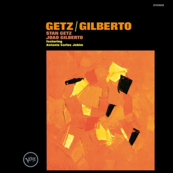 Stan Getz / Joao Gilberto Featuring Antonio Carlos Jobim - Getz / Gilberto (Vinyl)