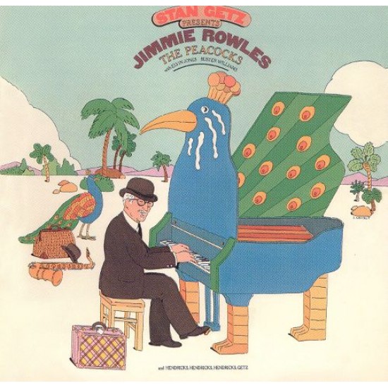 Stan Getz Presents Jimmie Rowles ‎– The Peacocks (CD)