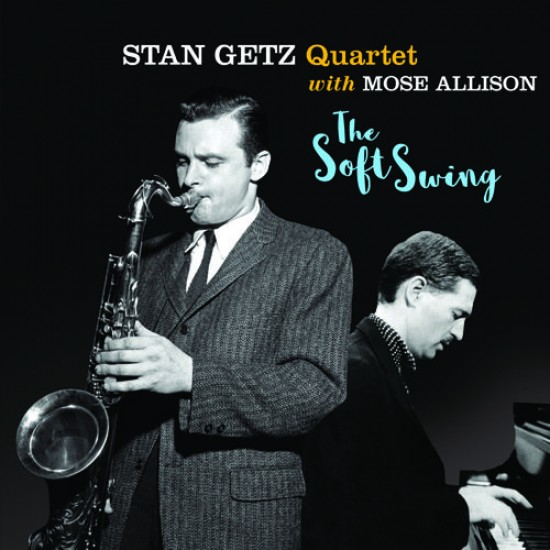 Stan Getz Quartet & Mose Allison - The Soft Swing (CD)