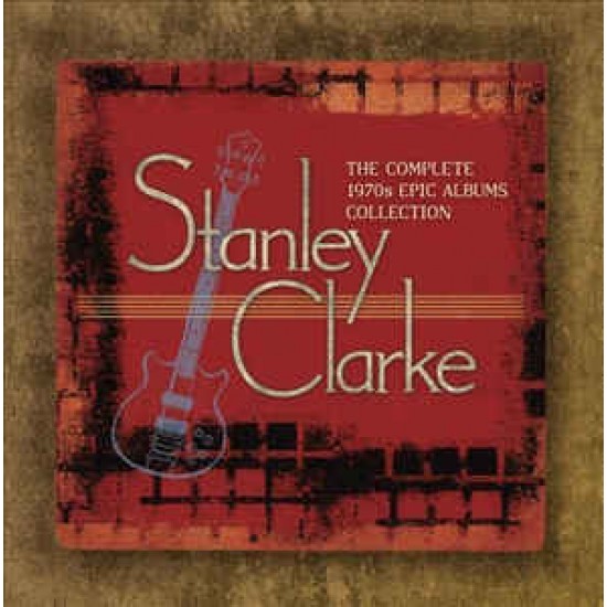 Stanley Clarke ‎– The Complete 1970s Epic Albums Collection (CD)