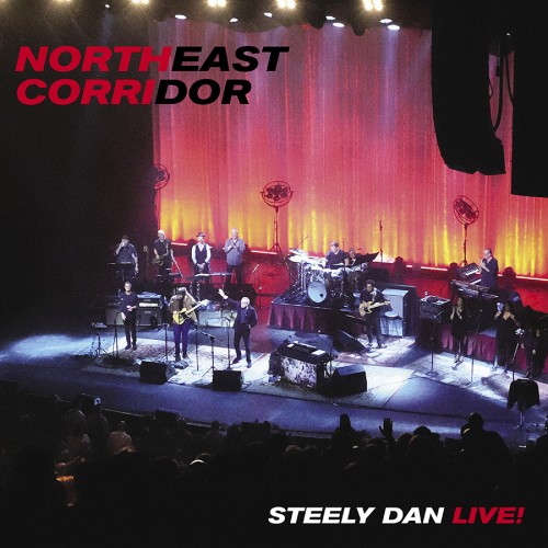 Steely Dan - Northeast Corridor: Steely Dan Live! (Vinyl)