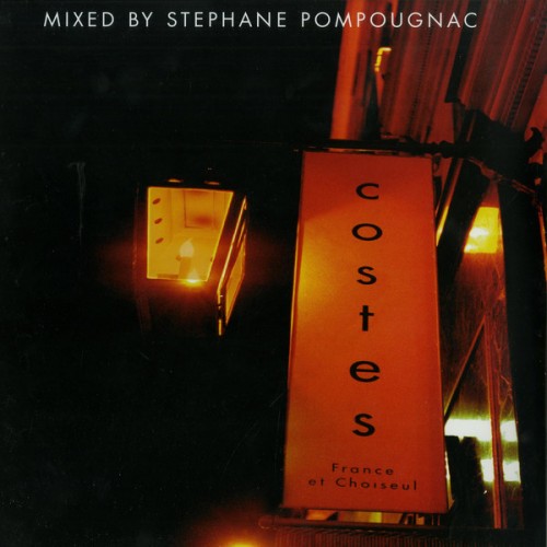 Stephane Pompougnac - Hotel Costes (France Et Choiseul) (Vinyl)