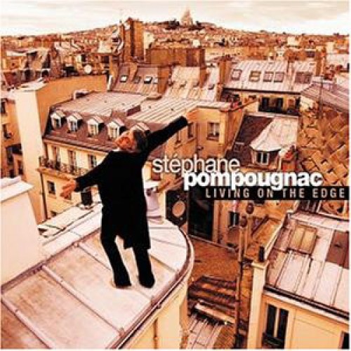 Stéphane Pompougnac - Living On The Edge (CD)