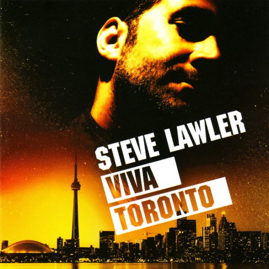 Steve Lawler ‎– Viva Toronto (CD)