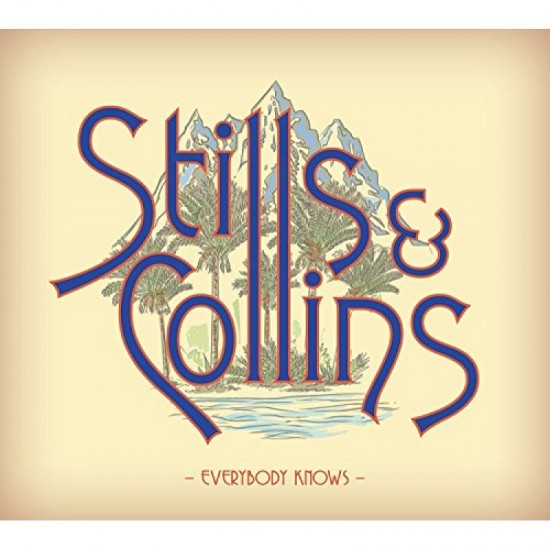 Stills & Collins - Everybody Knows (CD)