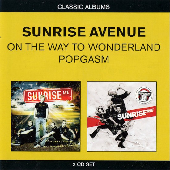 Sunrise Avenue ‎– On The Way To Wonderland / Popgasm (CD)