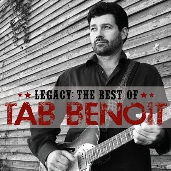 Tab Benoit - Legacy: The Best Of Tab Benoit (CD)