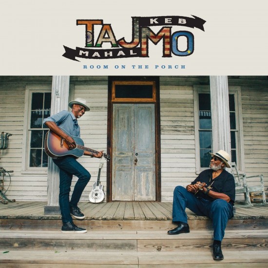 Taj Mahal & Keb' Mo' - Room On The Porch (Vinyl) Taj Mahal & Keb' Mo' - Room On The Porch (Vinyl)