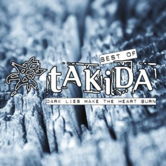 Takida ‎– Dark Lies Make The Heart Burn: Best Of (CD)