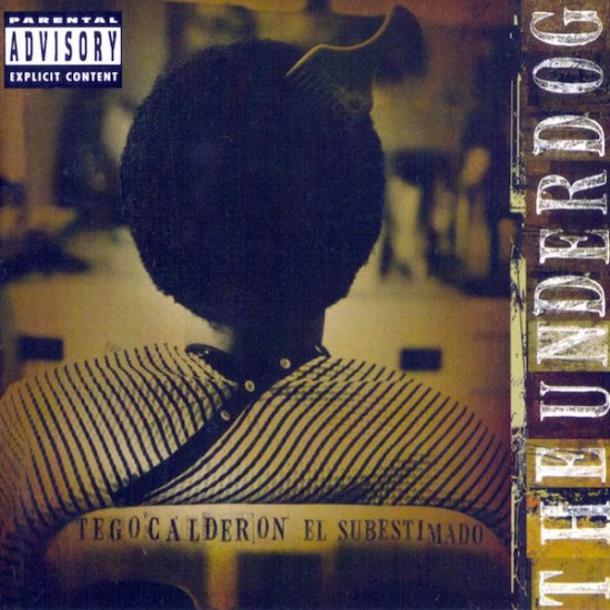 Tego Calderón ‎– The Underdog / El Subestimado (CD)