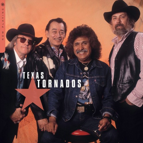 Texas Tornados - Now Playing (Vinyl)