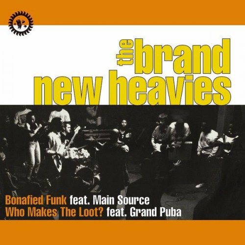 The Brand New Heavies - Bonafied Funk / Who Makes The Loot? (Vinyl)