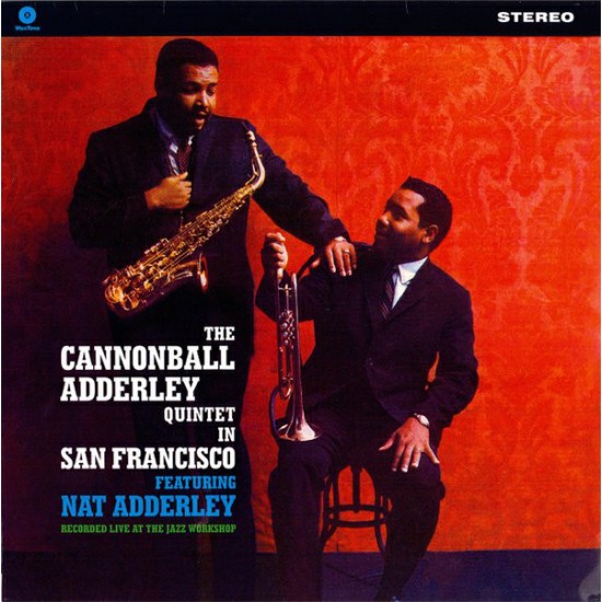 The Cannonball Adderley Quintet Featuring Nat Adderley ‎– The Cannonball Adderley Quintet In San Francisco (Vinyl)