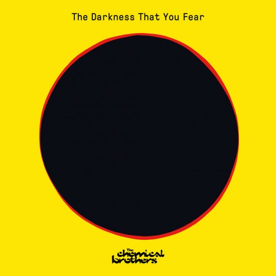 The Chemical Brothers - The Darkness That You Fear (Vinyl)