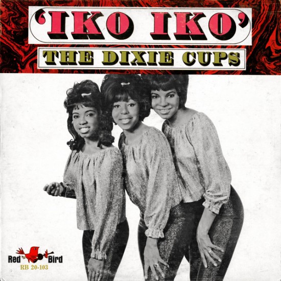 The Dixie Cups - Iko Iko (Vinyl)