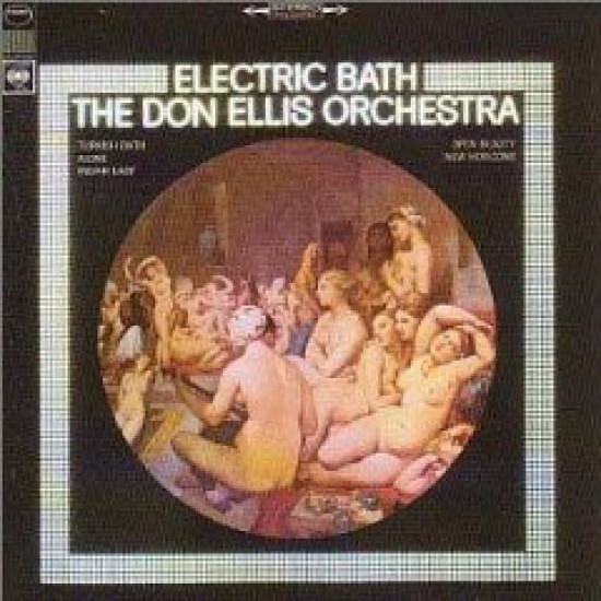 The Don Ellis Orchestra - Electric Bath (CD)