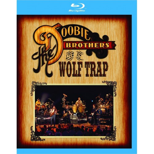 The Doobie Brothers - Live at Wolf Trap (Blu-ray)