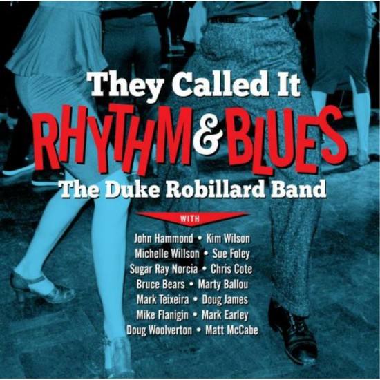 The Duke Robillard Band - They Called It Rhythm & Blues (Vinyl)