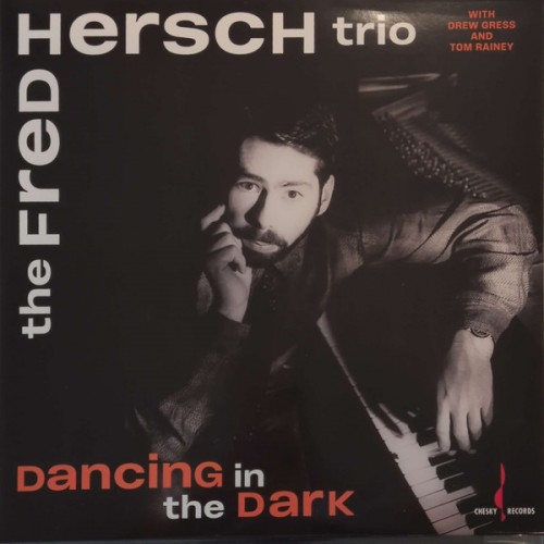 The Fred Hersch Trio With Drew Gress And Tom Rainey – Dancing In The Dark (Vinyl)
