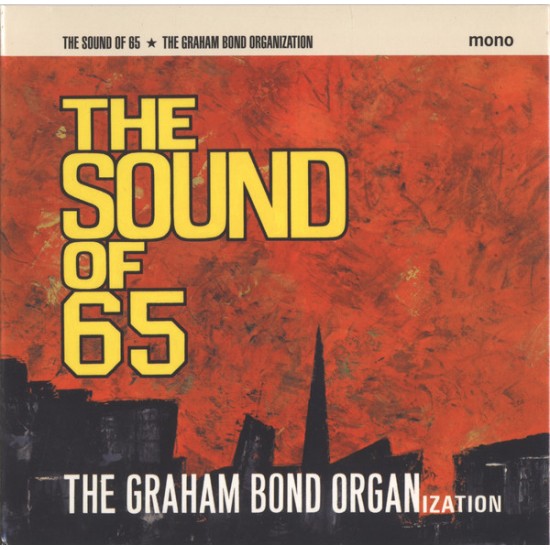 The Graham Bond Organization - The Sound Of 65 (Vinyl)