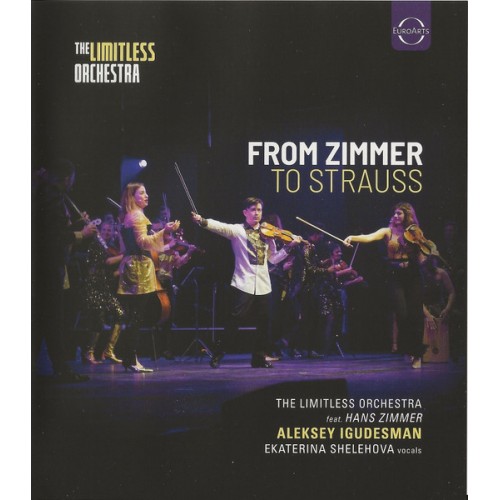 The Limitless Orchestra Feat. Hans Zimmer, Aleksey Igudesman, Ekaterina Shelehova – From Zimmer To Strauss (Blu-Ray)