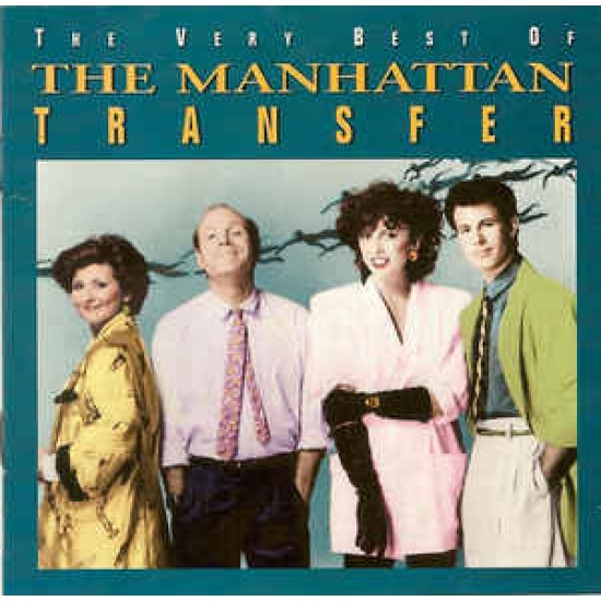 The Manhattan Transfer - The Very Best Of The Manhattan Transfer (CD)