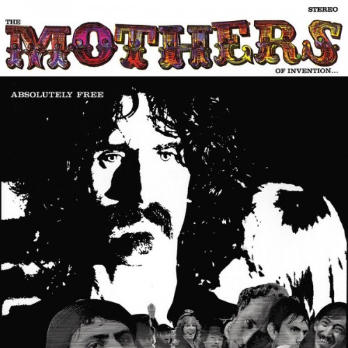 The Mothers Of Invention - Absolutely Free (Vinyl)