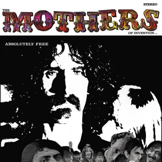 The Mothers Of Invention - Absolutely Free (Vinyl)
