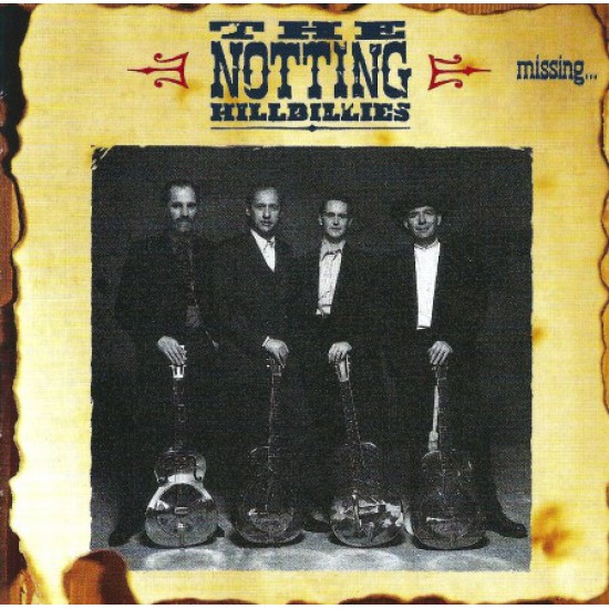 The Notting Hillbillies - Missing... Presumed Having A Good Time (CD)