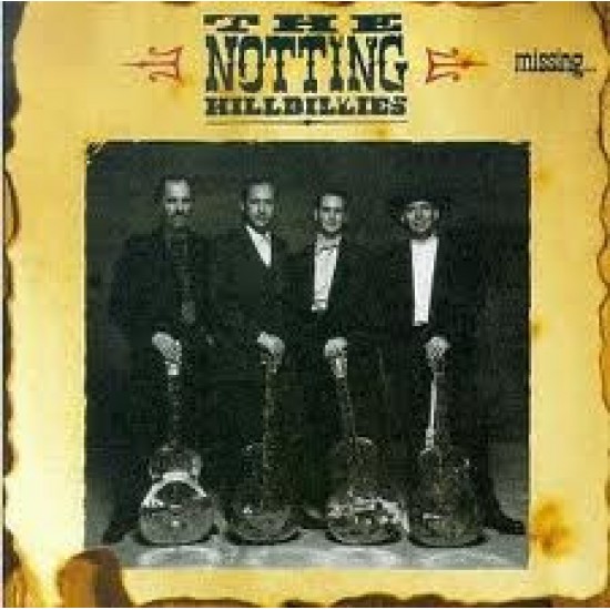 The Notting Hillbillies - Missing... Presumed Having A Good Time (Vinyl)