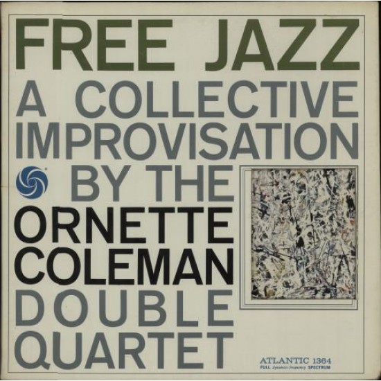 The Ornette Coleman Double Quartet - Free Jazz (Vinyl)