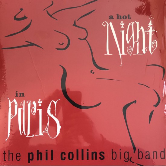 The Phil Collins Big Band - A Hot Night In Paris (Vinyl)