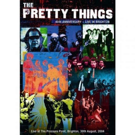 The Pretty Things ‎– 40th Anniversary - Live In Brighton (DVD)